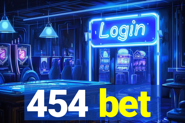 454 bet